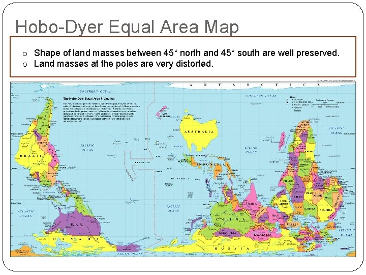 Hobo-Dyer Equal Area Map o Shape of land masses between 45* north and 45*