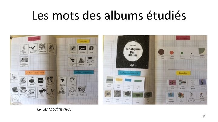 Les mots des albums étudiés CP Les Moulins NICE 8 