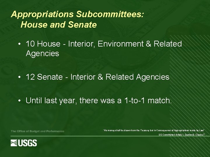 Appropriations Subcommittees: House and Senate • 10 House - Interior, Environment & Related Agencies