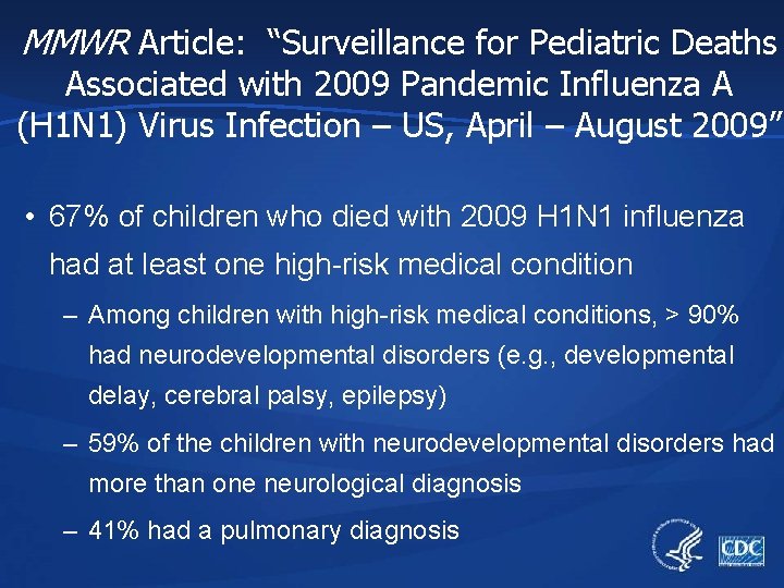 MMWR Article: “Surveillance for Pediatric Deaths Associated with 2009 Pandemic Influenza A (H 1