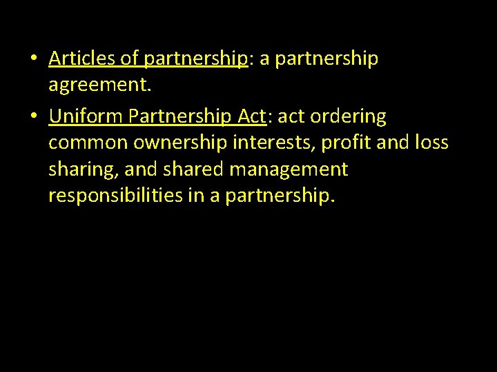 Chapter 8 Section 2 Partnership a business organization