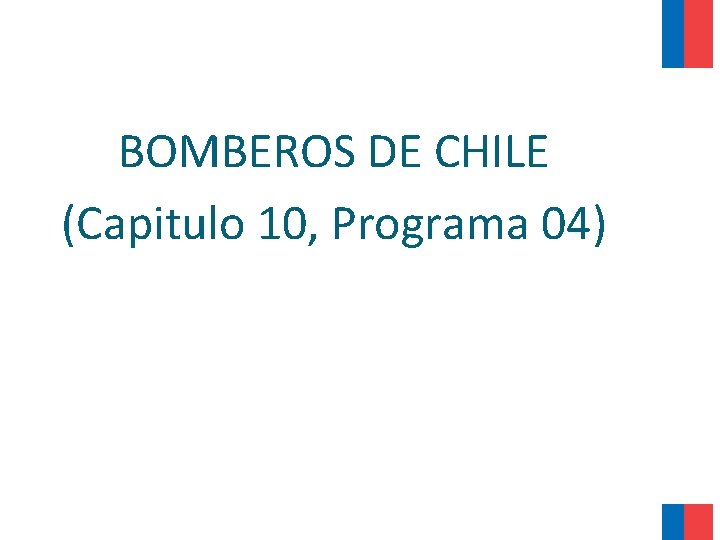 BOMBEROS DE CHILE (Capitulo 10, Programa 04) 
