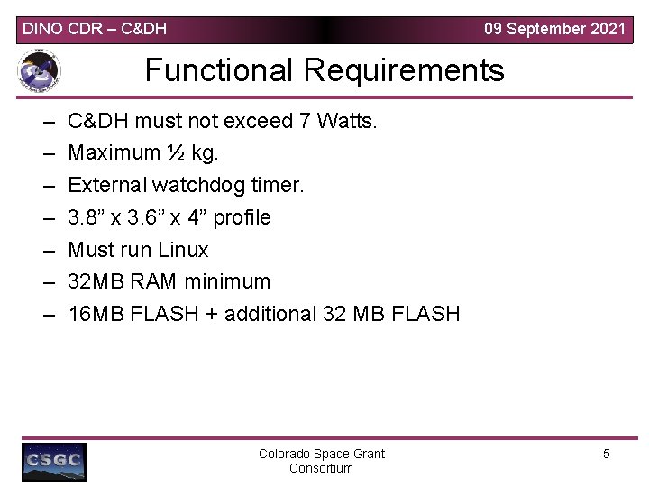 DINO CDR – C&DH 09 September 2021 Functional Requirements – – – – C&DH DINO CDR – C&DH 09 September 2021 Functional Requirements – – – – C&DH