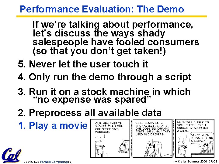 Performance Evaluation: The Demo If we’re talking about performance, let’s discuss the ways shady