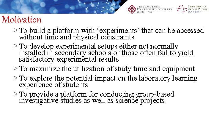 Motivation > To build a platform with ‘experiments’ that can be accessed without time