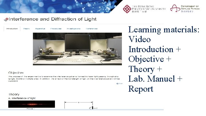 Learning materials: Video Introduction + Objective + Theory + Lab. Manuel + Report 