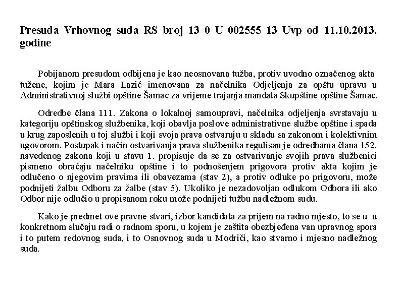 Presuda Vrhovnog suda RS broj 13 0 U 002555 13 Uvp od 11. 10.