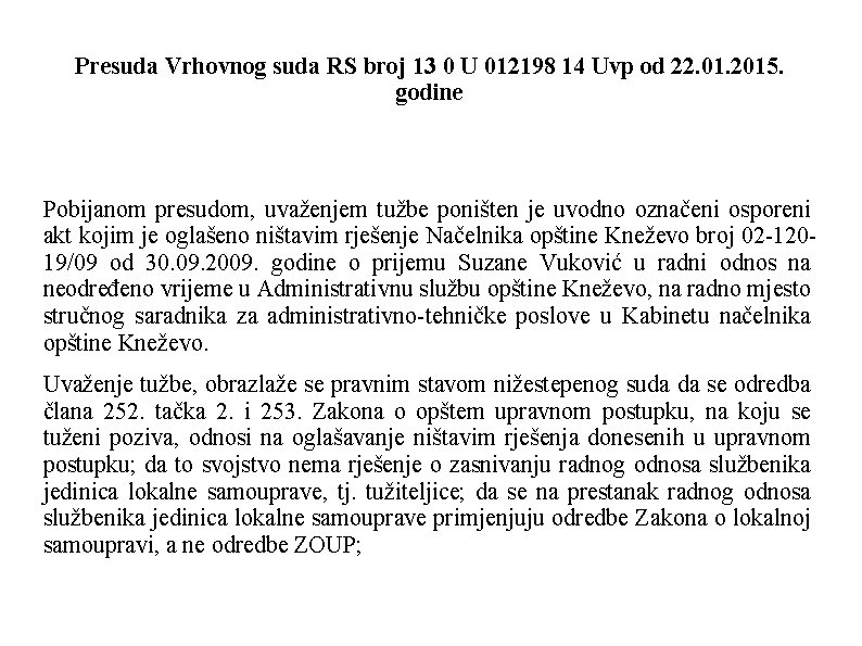 Presuda Vrhovnog suda RS broj 13 0 U 012198 14 Uvp od 22. 01.