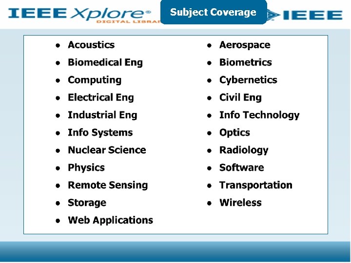 Subject Coverage 