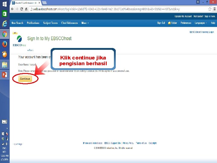 Klik continue jika pengisian berhasil www. ebsco. com 