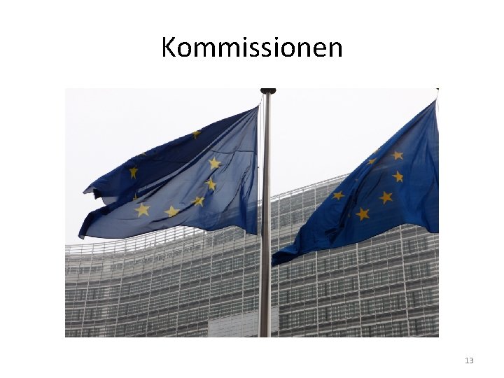 Kommissionen 13 