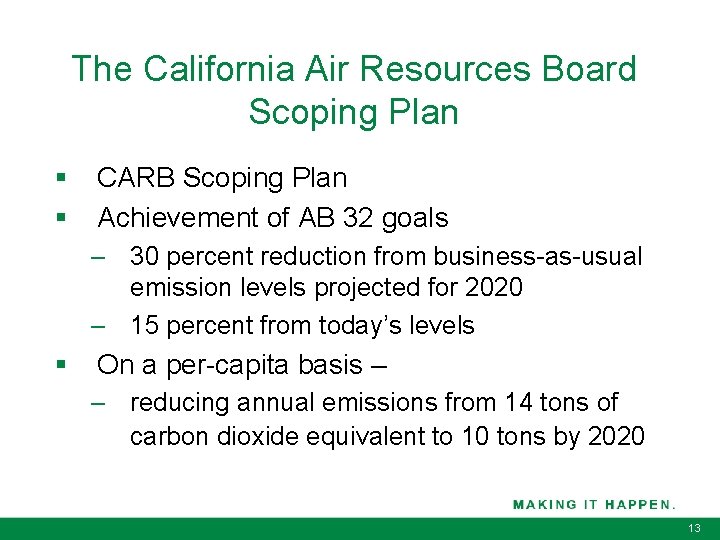 The California Air Resources Board Scoping Plan § § CARB Scoping Plan Achievement of