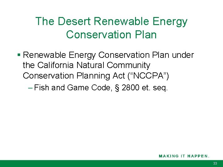 The Desert Renewable Energy Conservation Plan § Renewable Energy Conservation Plan under the California