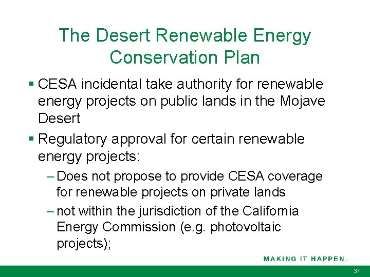 The Desert Renewable Energy Conservation Plan § CESA incidental take authority for renewable energy