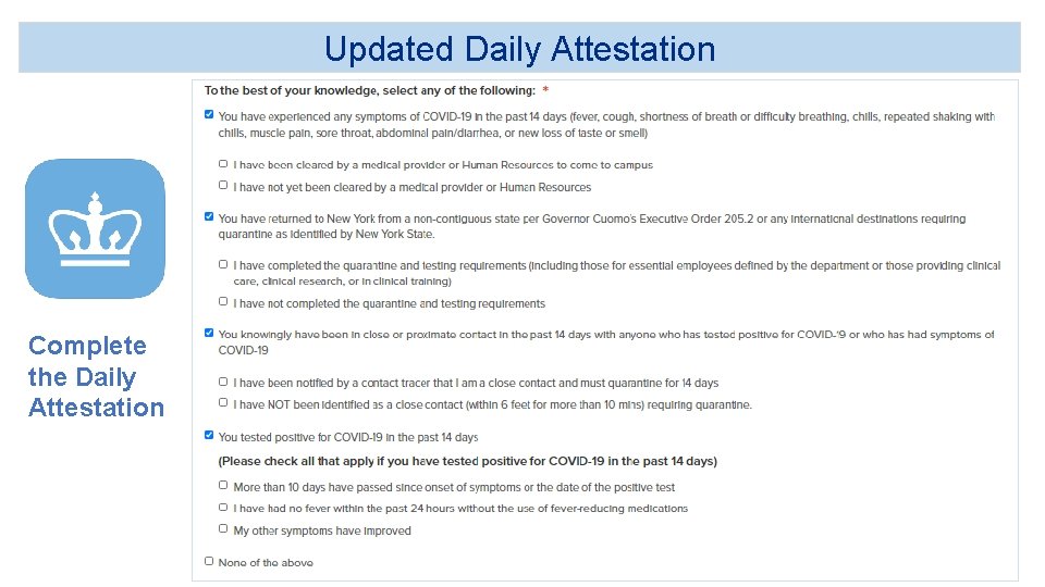 Updated Daily Attestation Complete the Daily Attestation 