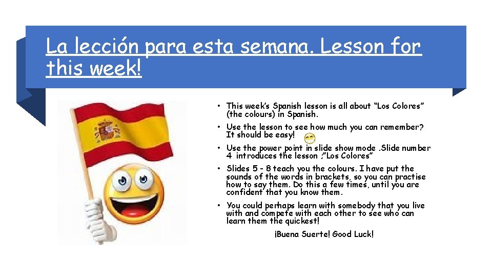 La lección para esta semana. Lesson for this week! • This week’s Spanish lesson