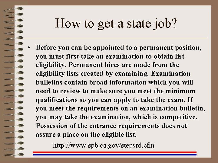 How to get a state job? • Before you can be appointed to a How to get a state job? • Before you can be appointed to a