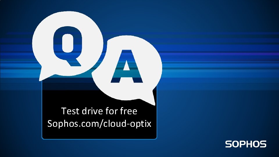 Test drive for free Sophos. com/cloud-optix 
