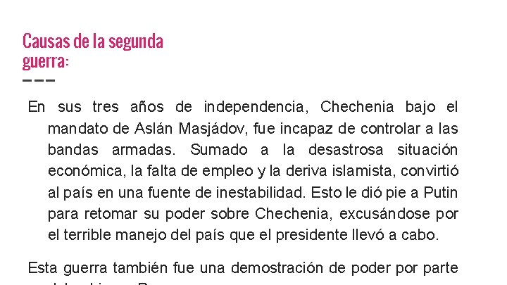 Causas de la segunda guerra: En sus tres años de independencia, Chechenia bajo el