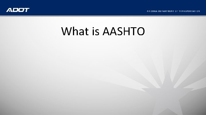 What is AASHTO 