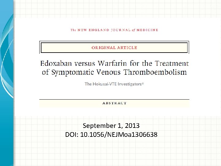 September 1, 2013 DOI: 10. 1056/NEJMoa 1306638 