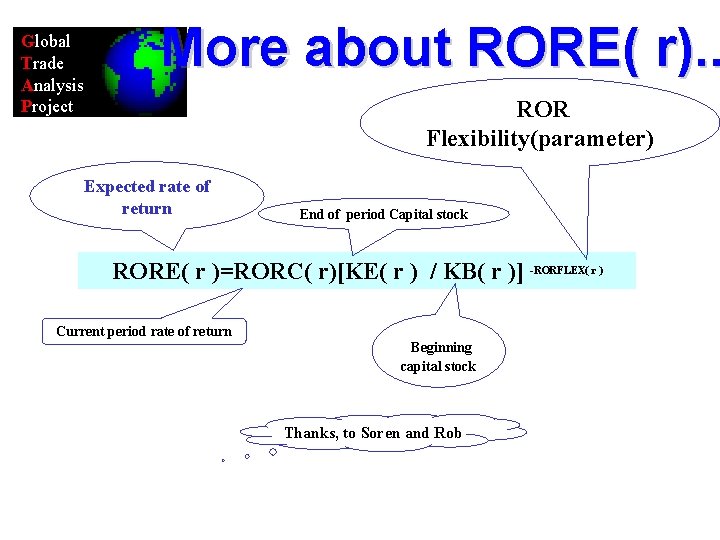 Global Trade Analysis Project More about RORE( r). . ROR Flexibility(parameter) Expected rate of