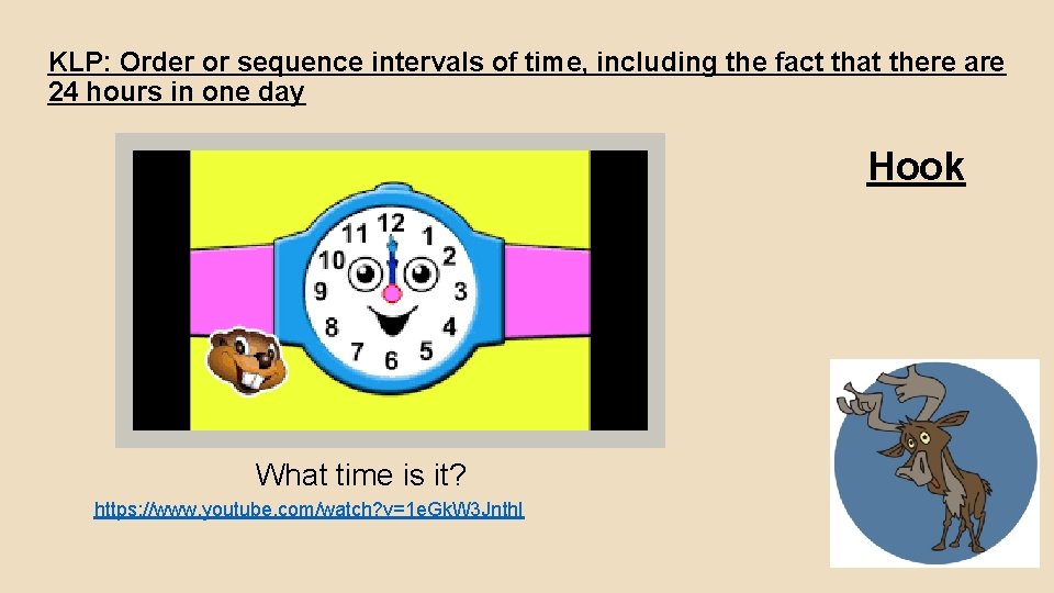 KLP: Order or sequence intervals of time, including the fact that there are 24