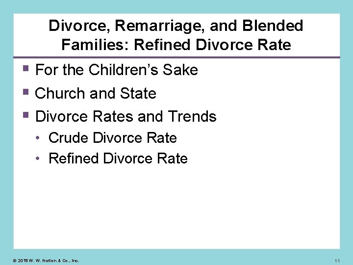 Divorce, Remarriage, and Blended Families: Refined Divorce Rate For the Children’s Sake Church and