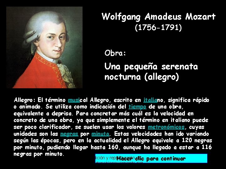 Wolfgang Amadeus Mozart (1756 -1791) Obra: Una pequeña serenata nocturna (allegro) Allegro: El término