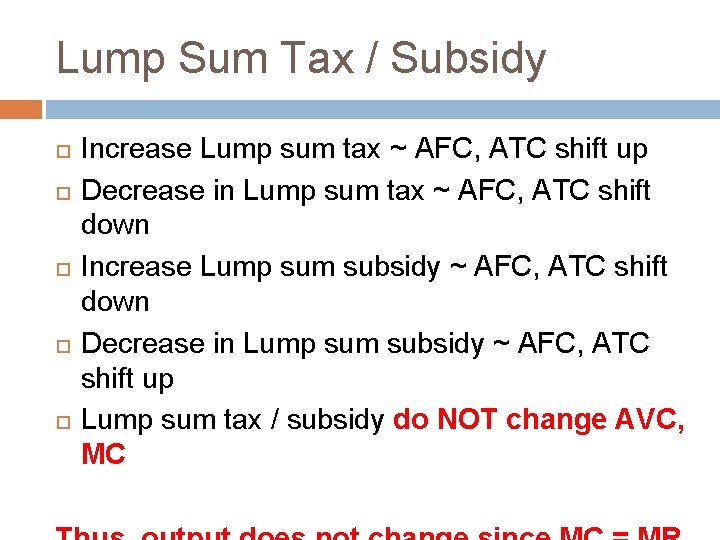Lump Sum Tax / Subsidy Increase Lump sum tax ~ AFC, ATC shift up