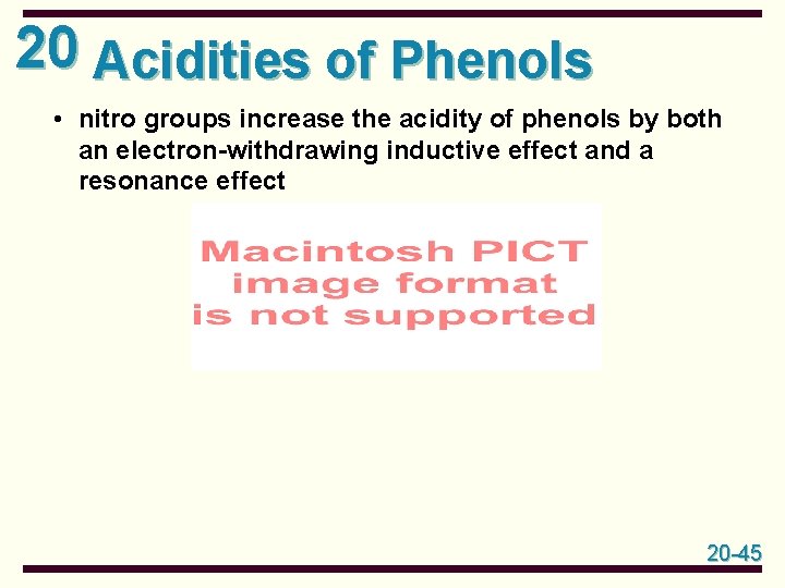 20 Acidities of Phenols • nitro groups increase the acidity of phenols by both