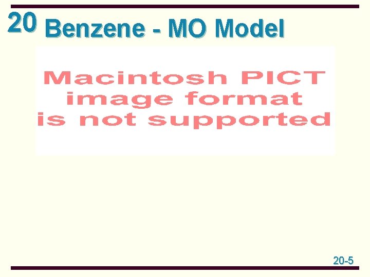 20 Benzene - MO Model 20 -5 20 Benzene - MO Model 20 -5