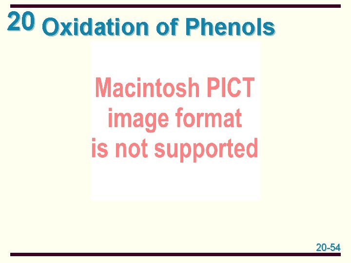 20 Oxidation of Phenols 20 -54 