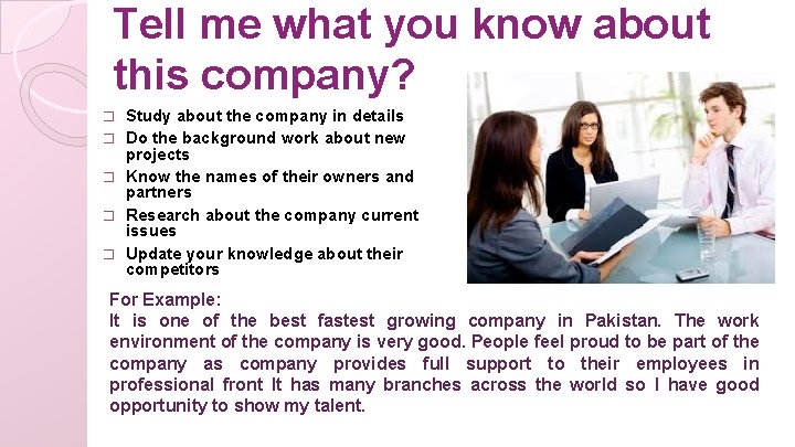 Tell me what you know about this company? � � � Study about the