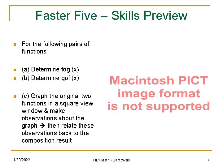Faster Five – Skills Preview n For the following pairs of functions n (a)
