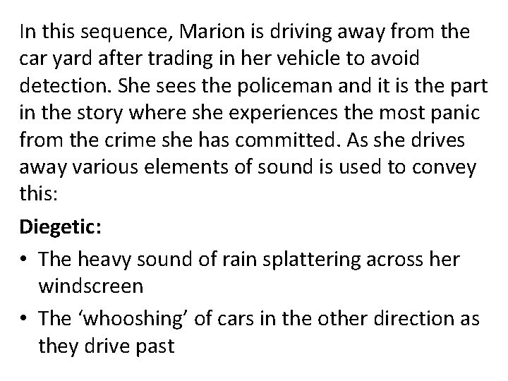 In this sequence, Marion is driving away from the car yard after trading in