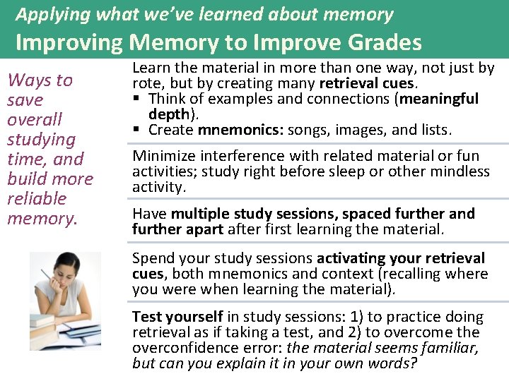 Applying what we’ve learned about memory Improving Memory to Improve Grades Ways to save