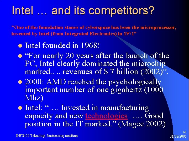 Intel … and its competitors? ”One of the foundation stones of cyberspace has been Intel … and its competitors? ”One of the foundation stones of cyberspace has been
