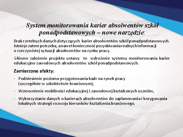 System monitorowania karier absolwentów szkół ponadpodstawowych – nowe narzędzie: Brak rzetelnych danych dotyczących karier