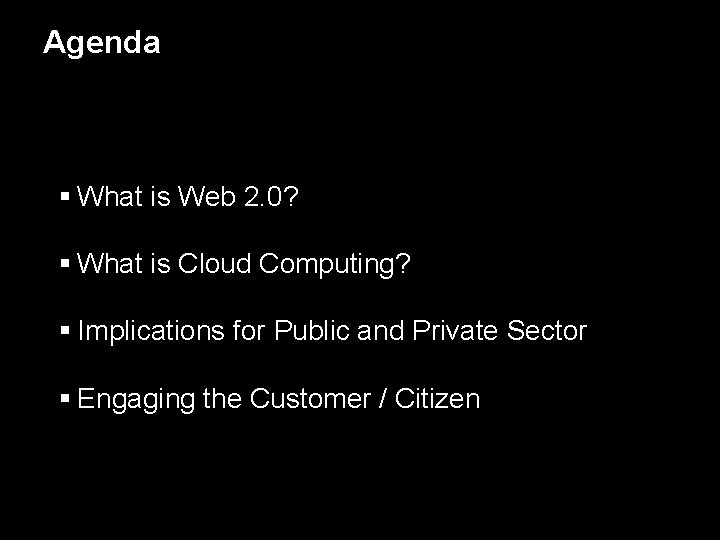 Agenda What is  2 0 What is