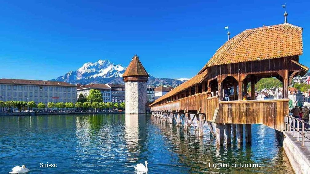 Suisse Le pont de Lucerne 