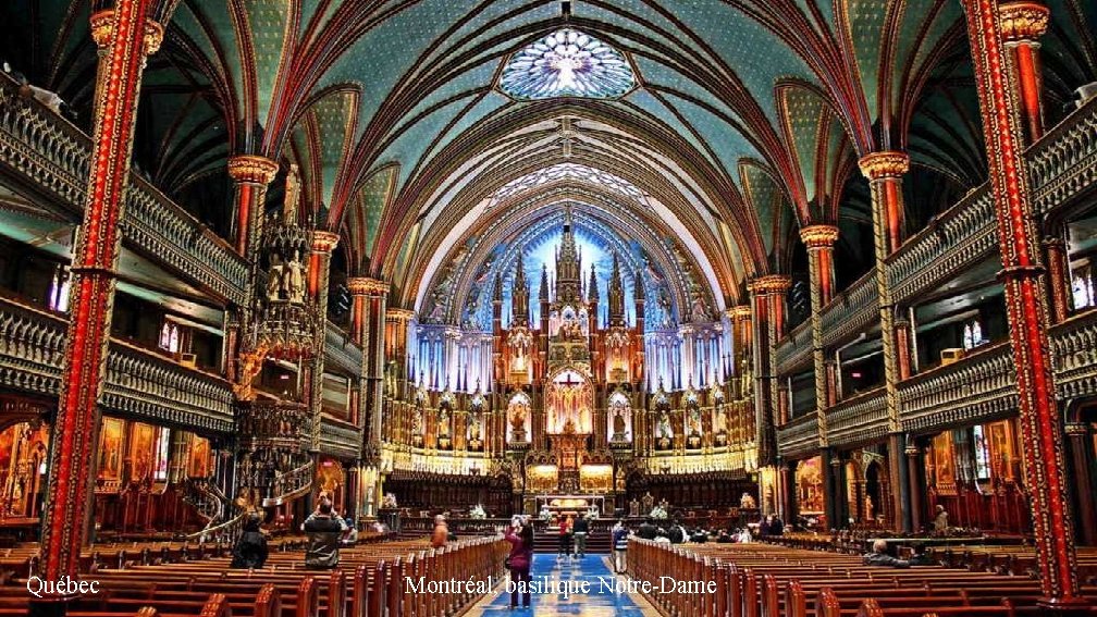 Québec Montréal, basilique Notre-Dame 