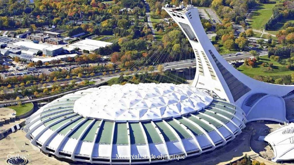 Québec Montréal, stade olympique 