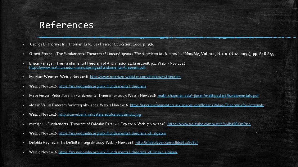 References § George B. Thomas Jr. «Thomas’ Calculus» Pearson Education. 2005. p. 356. §