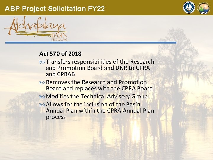 ABP Project Solicitation FY 22 Act 570 of 2018 Transfers responsibilities of the Research