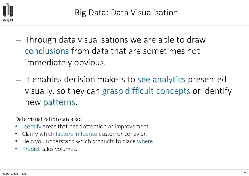 Big Data: Data Visualisation ― Through data visualisations we are able to draw conclusions