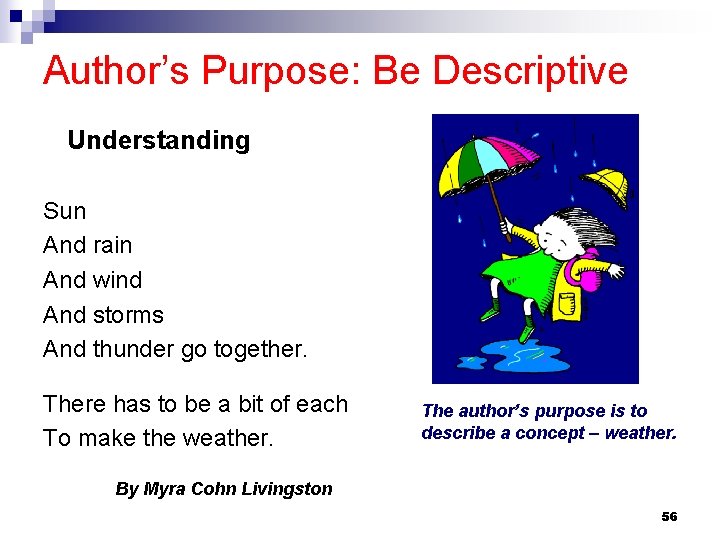 Author’s Purpose: Be Descriptive Understanding Sun And rain And wind And storms And thunder