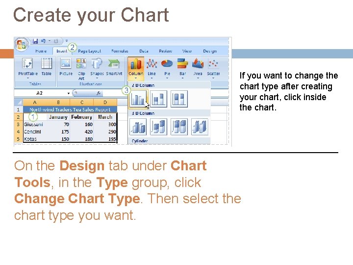 Create your Chart If you want to change the chart type after creating your