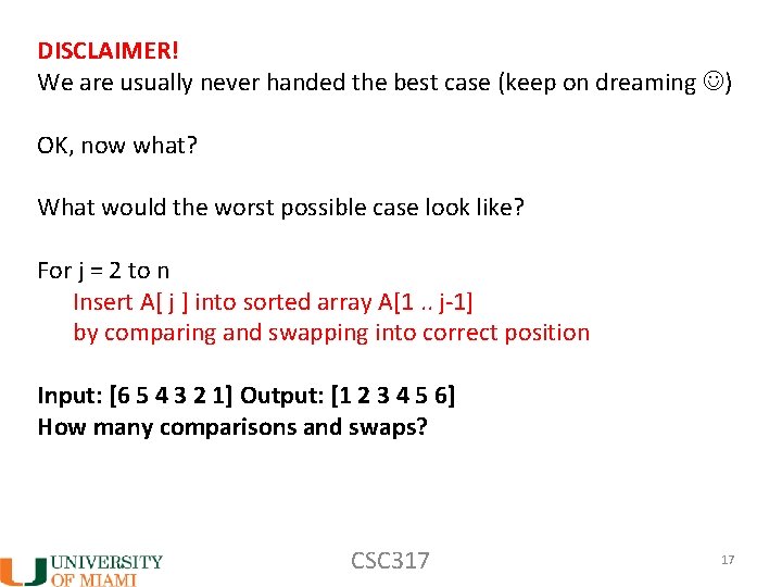 DISCLAIMER! We are usually never handed the best case (keep on dreaming ) OK,