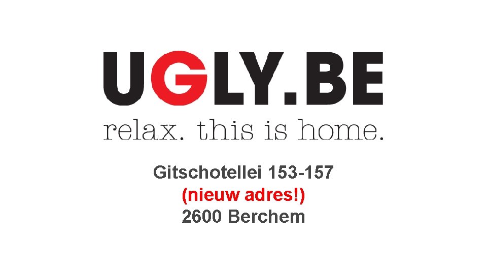 Gitschotellei 153 -157 (nieuw adres!) 2600 Berchem 